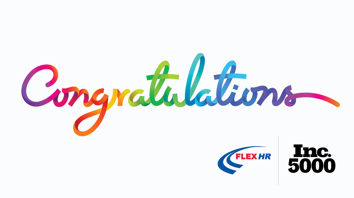 Congratulations Flex HR INC5000 Winner